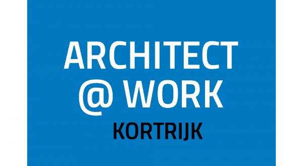 Architect@Work-Kortrijk Architect@Work-Kortrijk